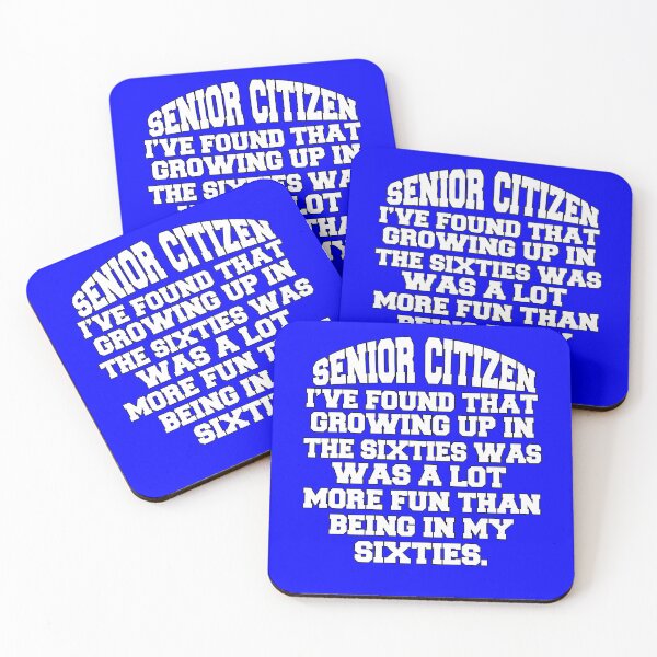 Item preview, Senior Citizen Senior Citizen Humor I’ve Found That Growing Up In The Sixties Was A Lot More Fun designed and sold by fantasticdesign.