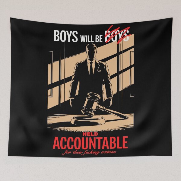 Item preview, Boys Will Be Held Accountable – Justice & Equality designed and sold by pixelated_echoes.