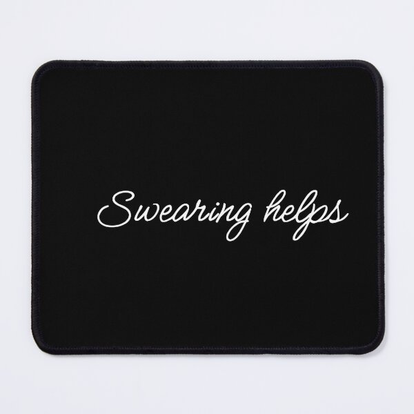 Item preview, Swearing helps (white) designed and sold by MD-Propaganda.