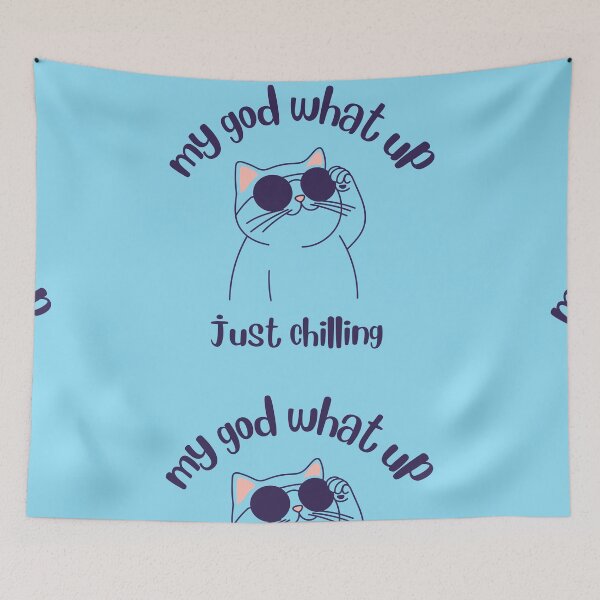 Item preview, "My God, What Up? Just Chilling" designed and sold by “Popvanta – pop-culture-t-shirt-store .