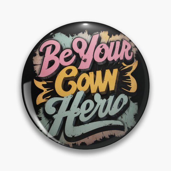 Item preview, Be your own hero designed and sold by CreativeGorillas.