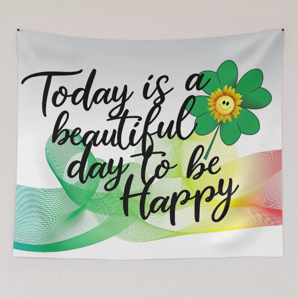 Item preview, Today is a beautiful day to be Happy. designed and sold by claireseyeview.