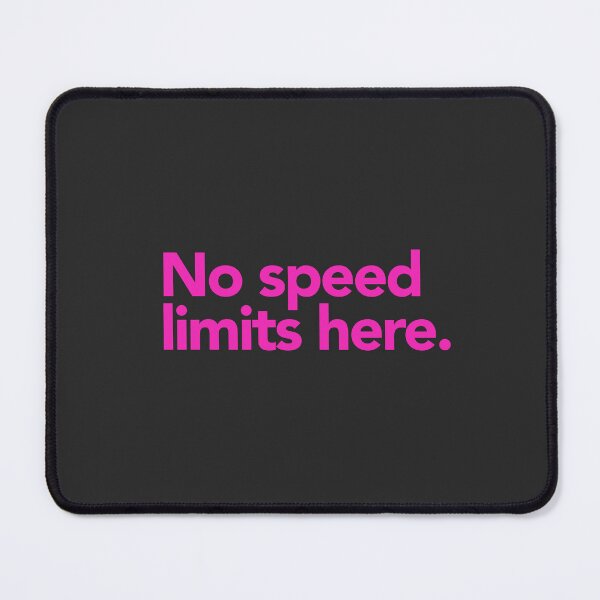 Item preview, No speed limits here. designed and sold by cynicalcorner.