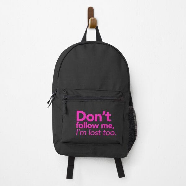 Item preview, Don’t follow me, I’m lost too. designed and sold by cynicalcorner.