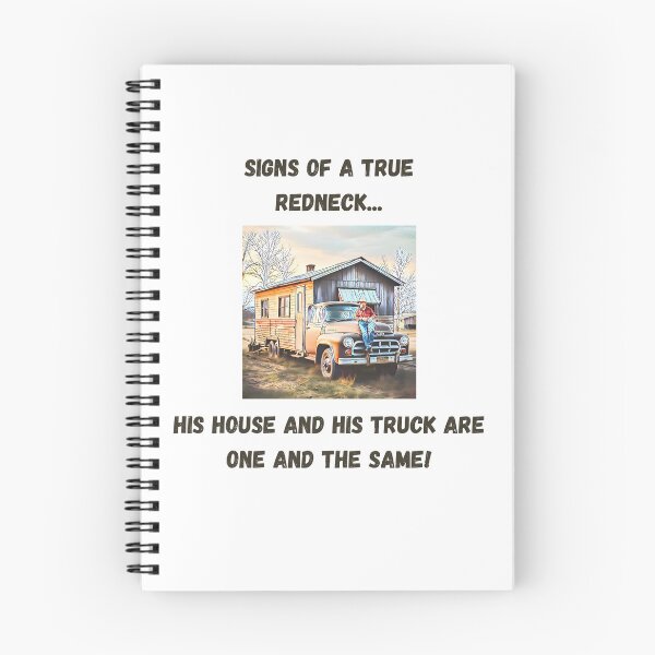 Item preview, Signs of a True Redneck: House Truck! Black Text designed and sold by LaughGraphics - Fun Graphics, Serious Laughs!.