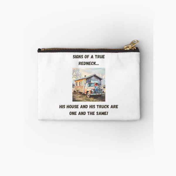 Item preview, Signs of a True Redneck: House Truck! Black Text designed and sold by LaughGraphics - Fun Graphics, Serious Laughs!.