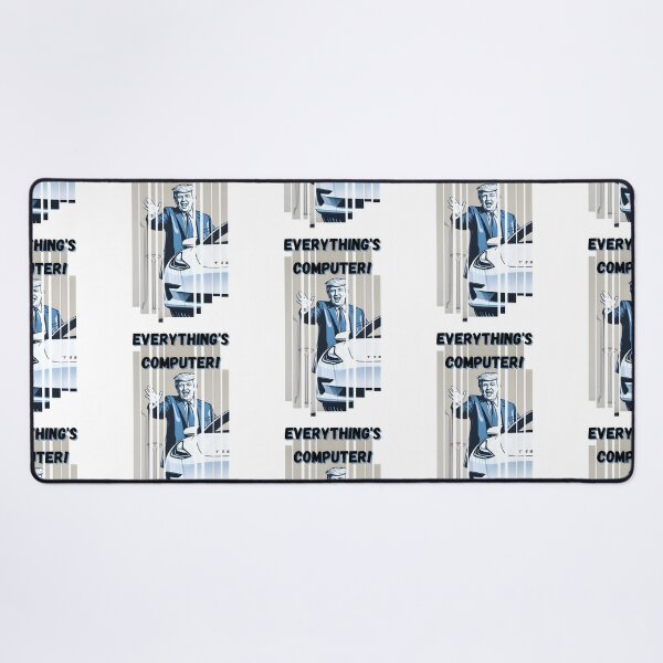 Item preview, Everything's Computer! designed and sold by MD-Propaganda.