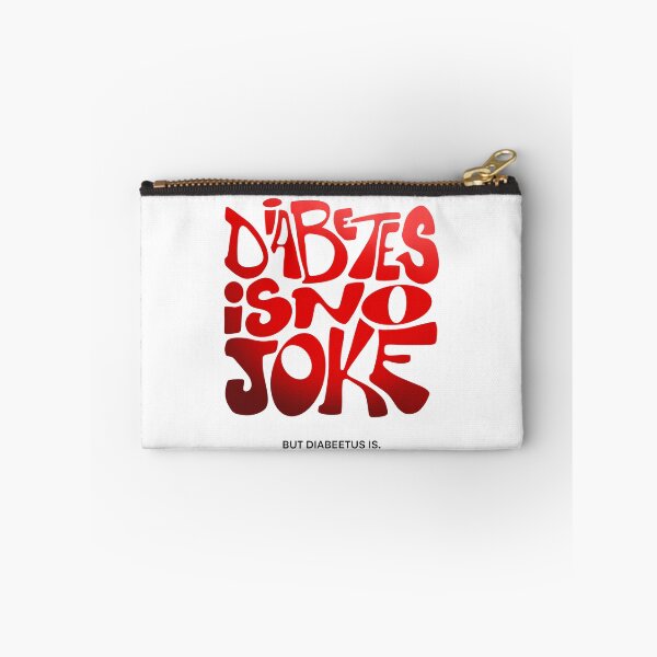 Item preview, Diabetes is No Joke designed and sold by Cameron Belt.