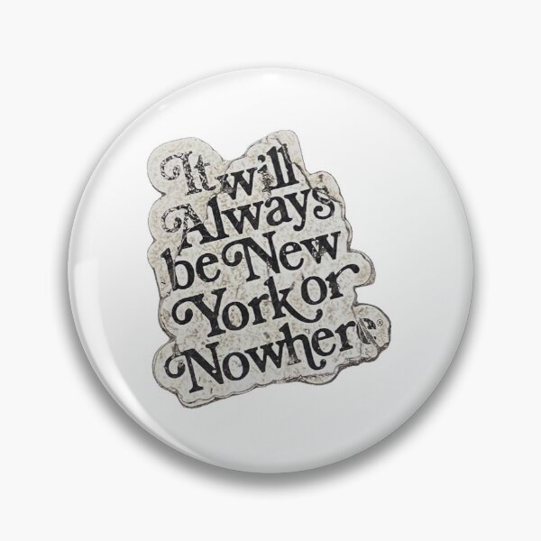 Item preview, New York or Nowhere designed and sold by nonisbargains.