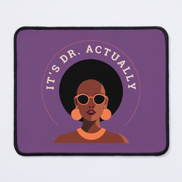 Item preview, Dr. Actually | Black Female Doctor | Black Female PhD | Melanated Doctor | Black Female MD | Black Woman MD | Black Woman PhD Gift | Black Woman Doctor Gift designed and sold by jadedscientist.