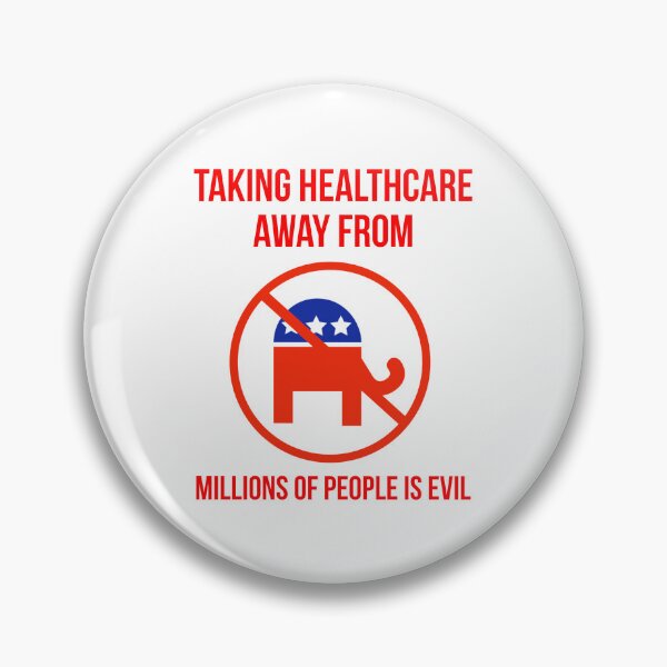 Item preview, Taking healthcare away from millions of people is evil  designed and sold by Rachel the Artist .
