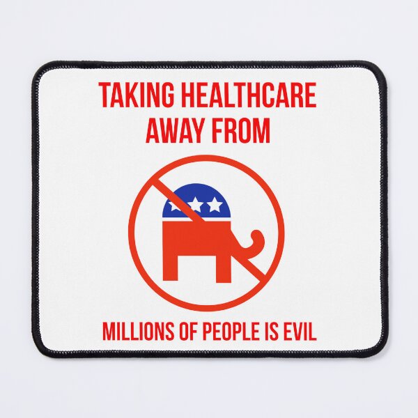 Item preview, Taking healthcare away from millions of people is evil  designed and sold by Rachel the Artist .