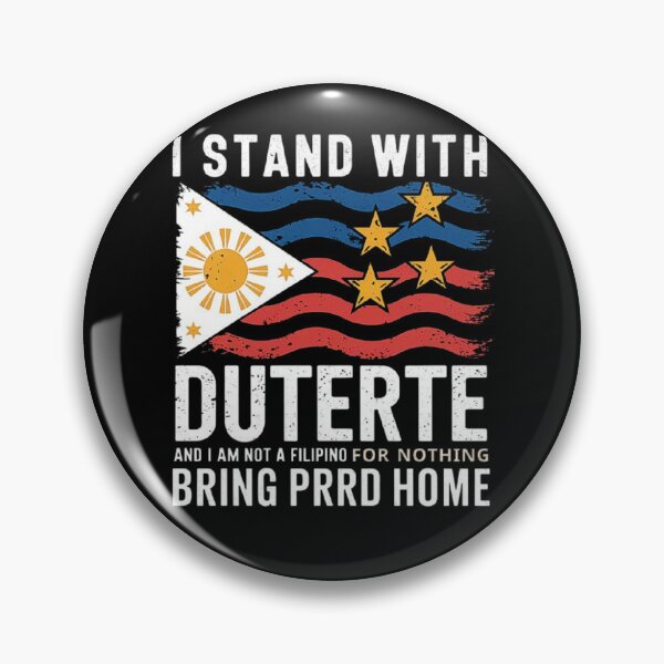 Item preview,  I Stand With Duterte I'm Not Filipino For Nothing Free PRRD-Support Duterte | Pro-Philippines Political Design designed and sold by love3617.
