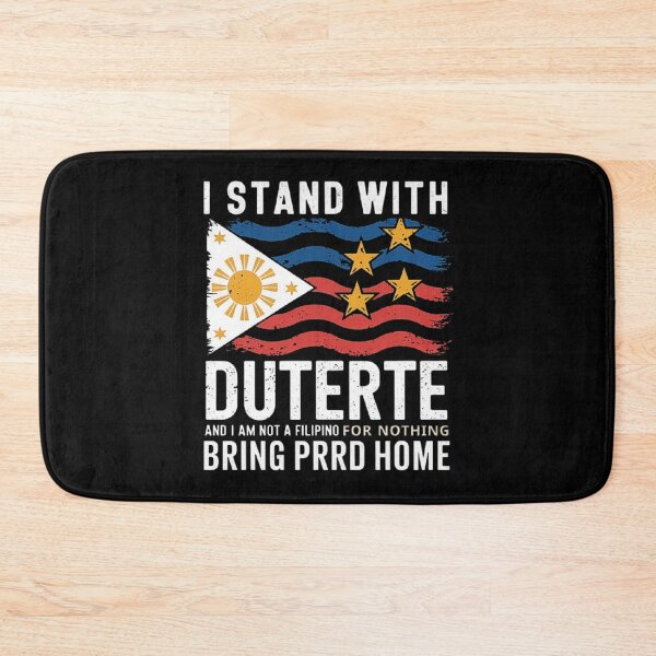 Item preview,  I Stand With Duterte I'm Not Filipino For Nothing Free PRRD-Support Duterte | Pro-Philippines Political Design designed and sold by love3617.
