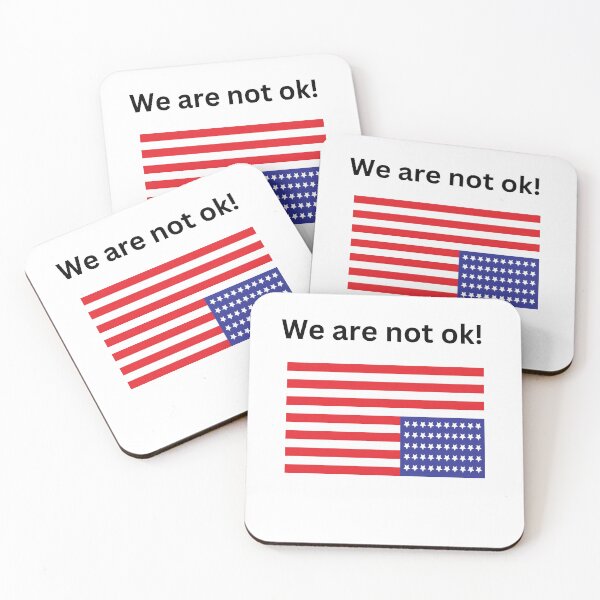 Item preview, We are not OK! designed and sold by Dan Farsaci.