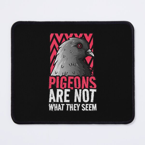 Item preview, Pigeons Are Not What They Seem designed and sold by SidAlexDesign.