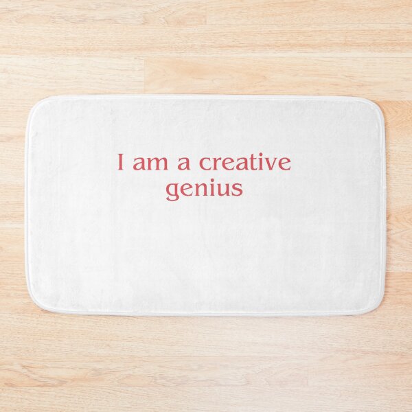 Item preview, I am a creative genius designed and sold by Renea Lee.