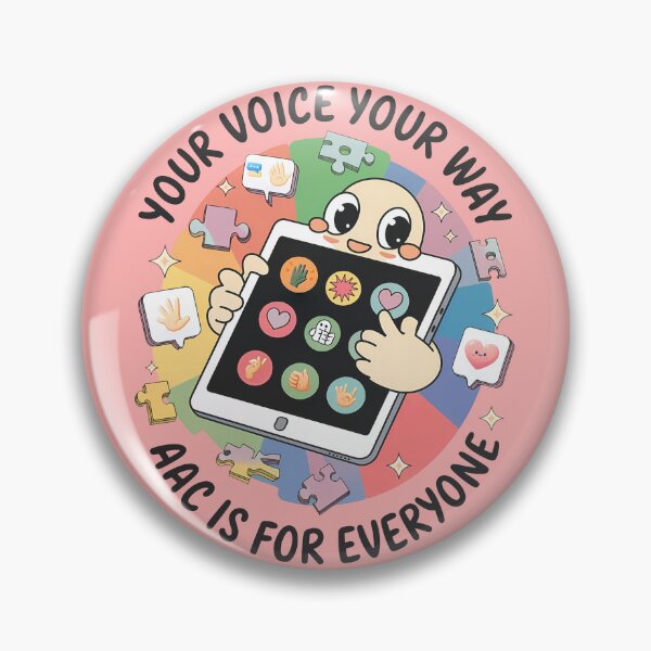Item preview, Your Voice Your Way AAC Is For Everyone AAC Advocate, SLP, SPED, OT, PT designed and sold by WhimsyVox.
