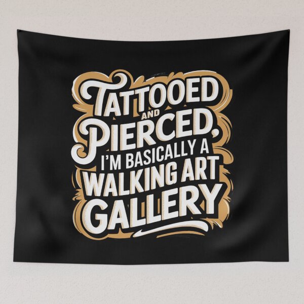 Item preview, Tattooed and Pierced Walking Art Gallery Quote designed and sold by Bliss Find And Design.