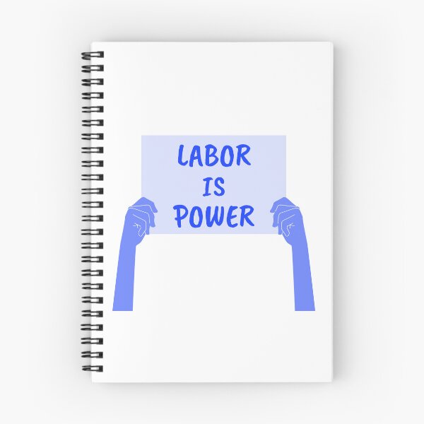 Item preview, Labor Is Power Sign designed and sold by ivysigerson.