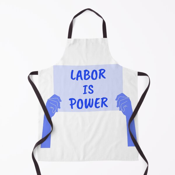 Item preview, Labor Is Power Sign designed and sold by ivysigerson.
