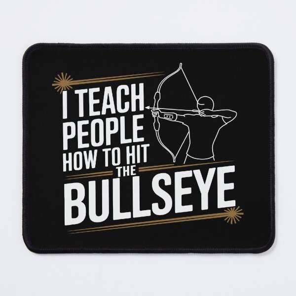 Item preview, I Teach People How to Hit the Bullseye | Archery Coach designed and sold by tmerchtrends.