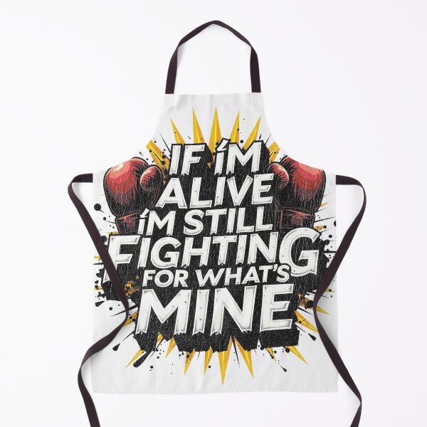 Item preview, Fight for What's Mine designed and sold by CreativoDesign.