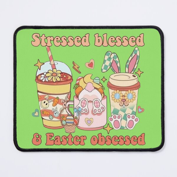 Item preview, Stressed blessed & Easter obsessed designed and sold by Vicky021.