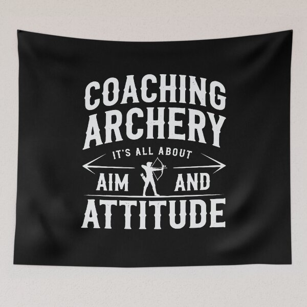 Item preview, Archery Coach Aim And Attitude designed and sold by tmerchtrends.