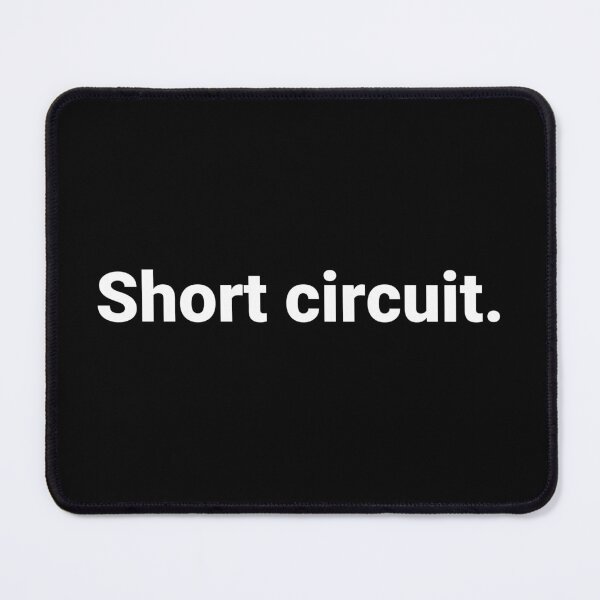 Item preview, Short circuit. designed and sold by Text-based T-Shirts and Gifts.