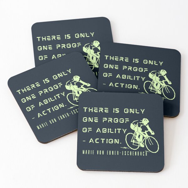 Item preview, Copy of Marie von Ebner-Eschenbach quote: There is only one proof of ability – action. designed and sold by artbleed.