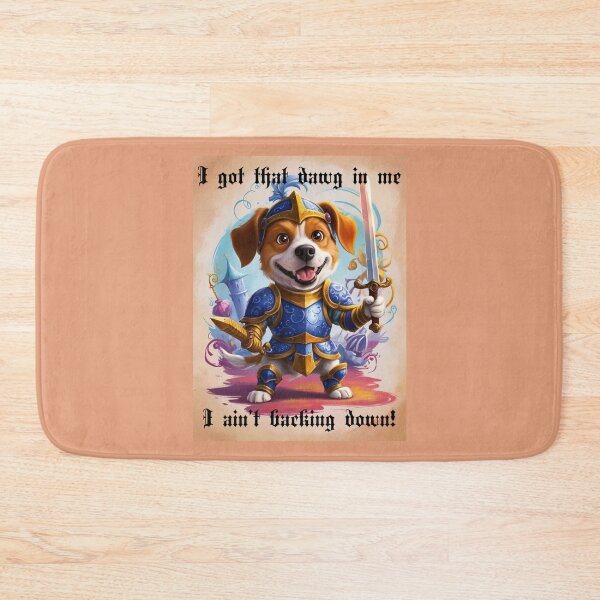 Item preview, I got that dawg in me, I ain't backing down! designed and sold by AddyTae.