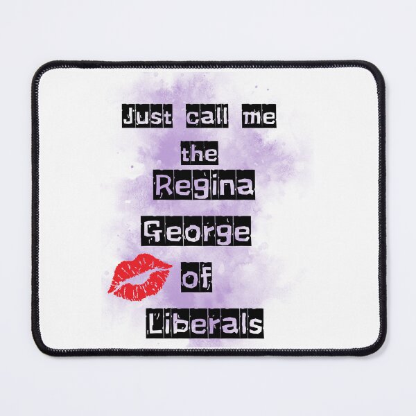 Item preview, The Regina George of Liberals 2 designed and sold by Soccer4ja9.