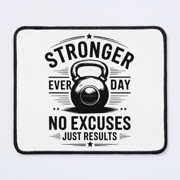 Item preview, Stronger Every Day No Excuses Gym Motivation designed and sold by Taans-Creation.