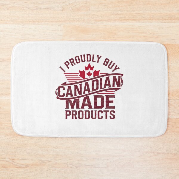 Item preview, I Proudly Buy Canadian Made Products designed and sold by Mateusz Majcherek.