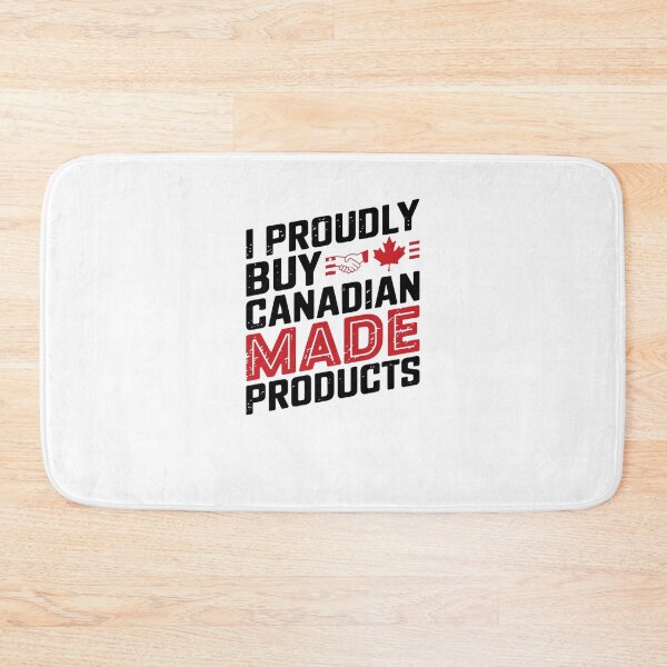 Item preview, I Proudly Buy Canadian Made Products designed and sold by Mateusz Majcherek.