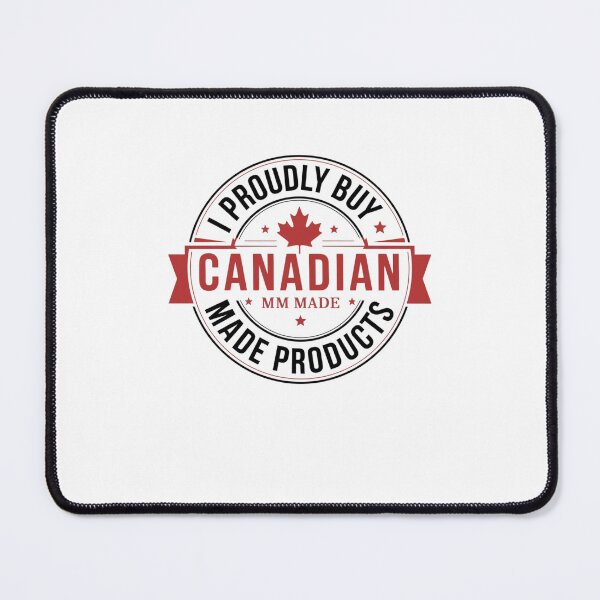 Item preview, I Proudly Buy Canadian Made Products designed and sold by Mateusz Majcherek.
