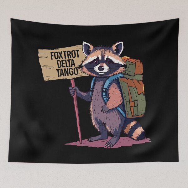 Item preview, Foxtrot Delta Tango Funny Raccoon designed and sold by Codychuter.