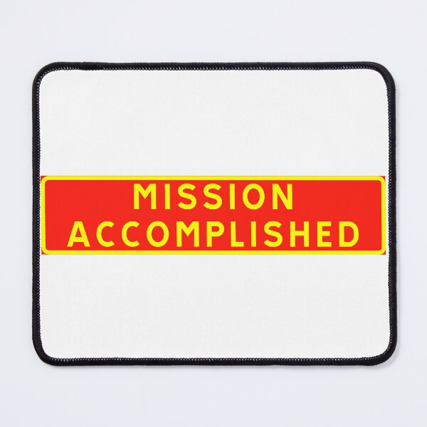 Item preview, Mission accomplished designed and sold by ALF2023.