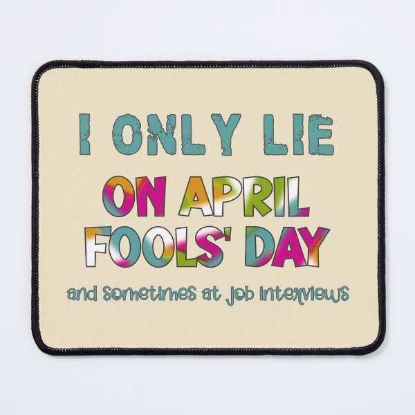 Item preview, April Fool's Day joke for job seekers designed and sold by mariya-ivanova.