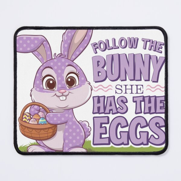 Item preview, Follow the Bunny She has the Eggs designed and sold by leshewle.