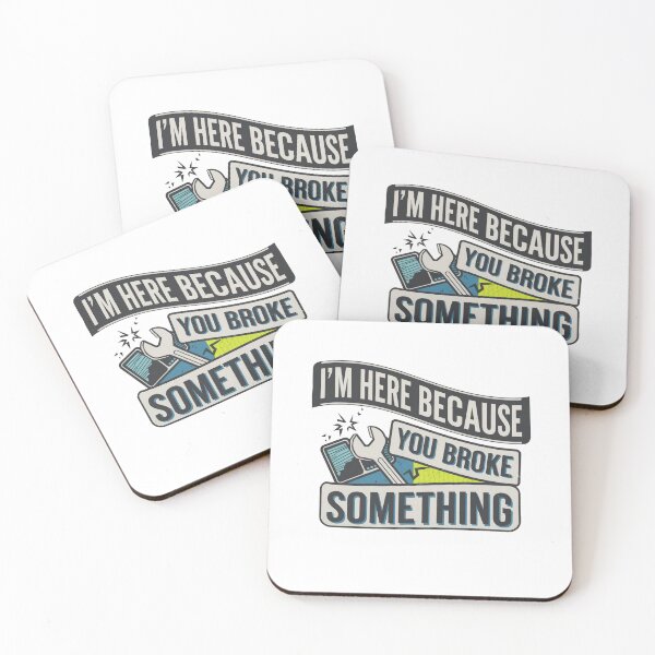 Item preview, I'm Here Because You Broke Something designed and sold by Mateusz Majcherek.