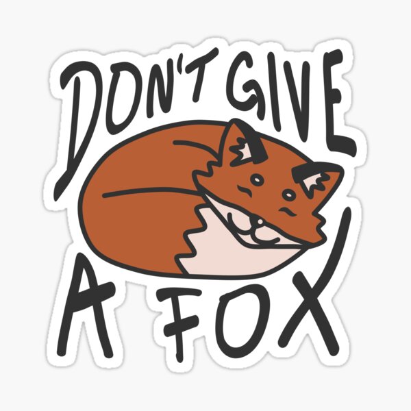 Item preview, Don't Give a Fox - Cute Sleeping Fox Pun designed and sold by simple-goose.