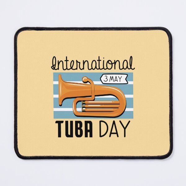 Item preview, 3 May International Tuba Day - Wacky Holidays designed and sold by ChemicalXShop.