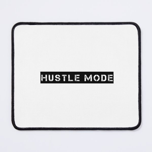 Item preview, HUSTLE MODE designed and sold by Ninjacatoff.