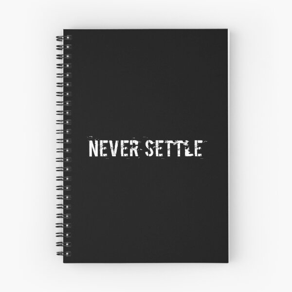 Item preview, NEVER SETTLE designed and sold by Ninjacatoff.