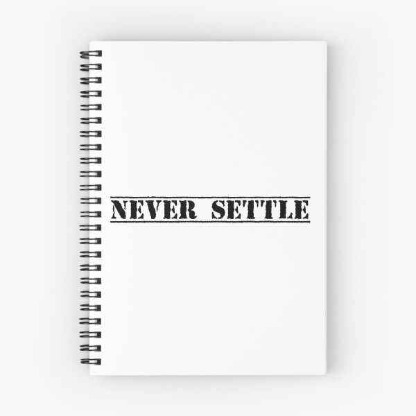 Item preview, NEVER SETTLE designed and sold by Ninjacatoff.