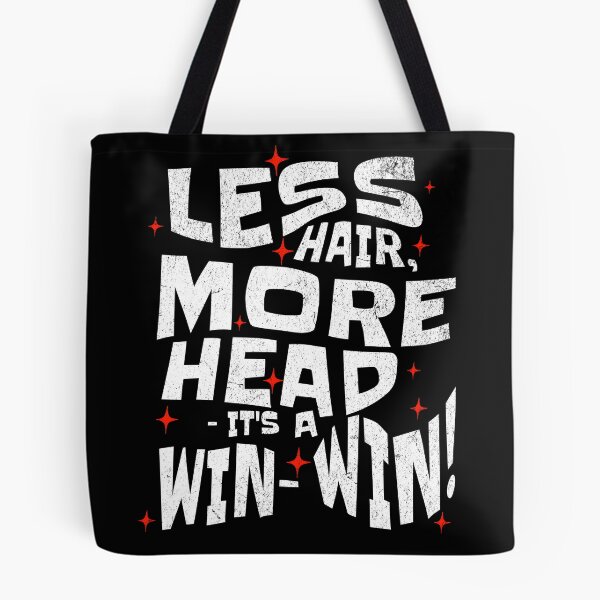 Item preview, Less Hair, More Head – Funny Bald Joke Design designed and sold by Fragy72.