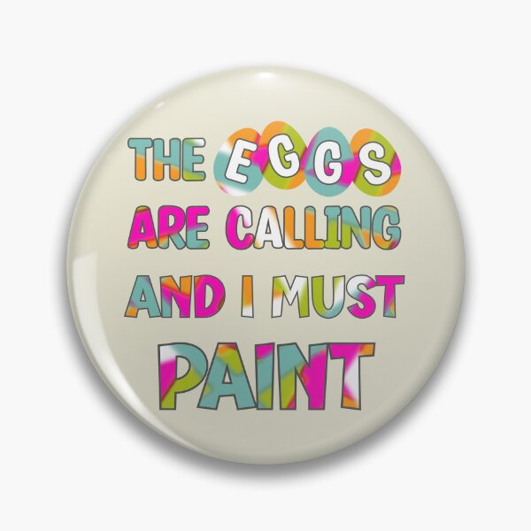 Item preview, The eggs are calling and I must paint funny Easter designed and sold by mariya-ivanova.