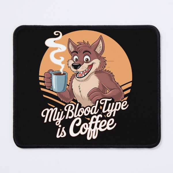 Item preview, My blood type is coffee - Say coffee - A coffee is forever - Coffee is crazy good - Driven by coffee - Coffee is my sport designed and sold by JansenGS.